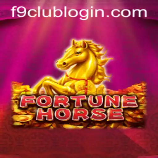 Discover the Thrilling World of FortuneHorse and Master the F9CLUB LOGIN