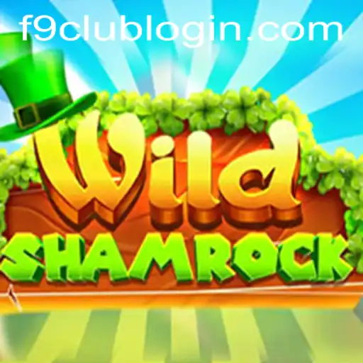 Discover the Enchanting World of WildShamrock: Unveiling F9CLUB LOGIN